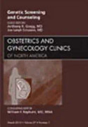 Genetic Screening and Counseling, An Issue of Obstetrics and Gynecology Clinics
