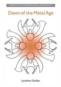 Dawn of the Metal Age