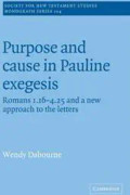 Purpose and Cause in Pauline Exegesis