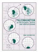 Paleomagnetism of the Atlantic, Tethys and Iapetus Oceans