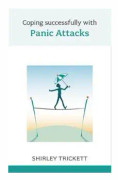 Coping Successfully with Panic Attacks