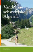 Vandra i Schweiziska Alperna