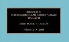 Advances in Macromolecular Carbohydrate Research