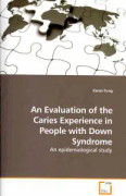An Evaluation of the Caries Experience in People with Down Syndrome