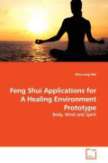 Feng Shui Applications for a Healing Environment Prototype
