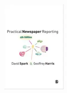 Practical Newspaper Reporting