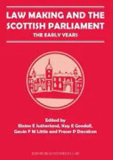Law Making and the Scottish Parliament