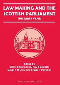 Law Making and the Scottish Parliament