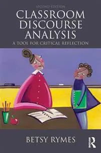 Classroom Discourse Analysis