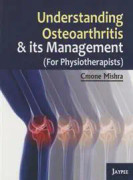 Understanding Osteoarthritis and its Management