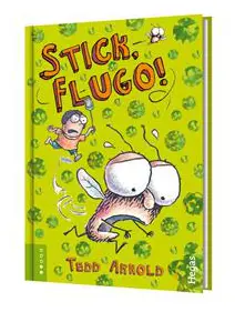 Stick, Flugo!