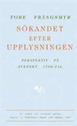 Sökandet efter upplysningen : perspektiv på svenskt 1700-tal