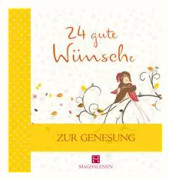 24 gute Wünsche Zur Genesung