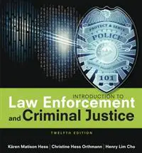 Introduction to Law Enforcement and Criminal Justice