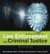 Introduction to Law Enforcement and Criminal Justice