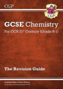 GCSE Chemistry: OCR 21st Century Revision Guide (with Online Edition)
