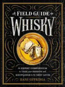 A A Field Guide to Whisky