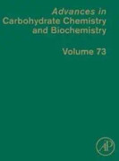 Advances in Carbohydrate Chemistry and Biochemistry