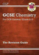 GCSE Chemistry OCR Gateway Revision Guide: Includes Online Edition, QuizzesVideos