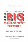 Little Book of Big Management Theories, The