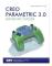 Creo Parametric 3.0 Advanced Tutorial