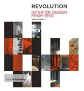 Revolution: Interior Design from 1950