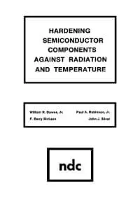 Hardening Semiconductor Components Against Radiation and Temperature