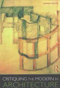 Critiquing the Modern in Architecture