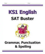 KS1 English SAT Buster: Grammar, PunctuationSpelling (for end of year assessments)