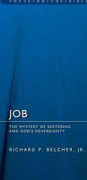Job: The Mystery of Suffering and God's Sovereignty