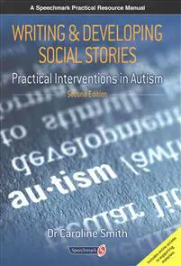 Writing and Developing Social Stories Ed. 2