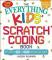 The Everything Kids' Scratch Coding Book