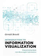 Introduction to Information Visualization