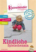 Die Praxismappe: Kindliche Spielschemata