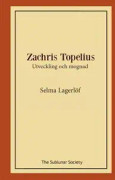 Zachris Topelius : utveckling och mognad
