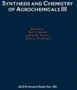 Synthesis and Chemistry of Agrochemicals III