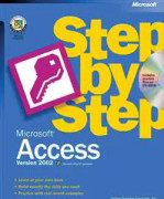 Microsoft Access Version 2002 Step by Step