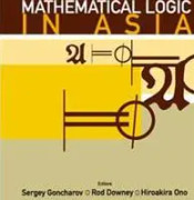 Mathematical Logic In Asia - Proceedings Of The 9th Asian Logic Conference