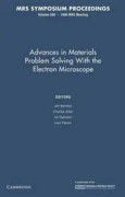 Advances in Materials Problem Solving with the Electron Microscope: Volume 589