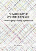 The Assessment of Emergent Bilinguals