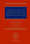 Competition Law and Intellectual Property in China
