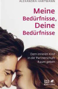 Meine Bedürfnisse, Deine Bedürfnisse