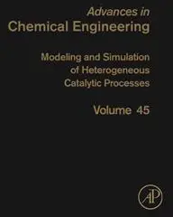 Modeling and Simulation of Heterogeneous Catalytic Processes