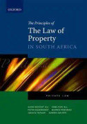 The Principles of the Law of Property in South Africa