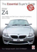 BMW Z4: E85 Roadster and E86 Coupe Including M and Alpina 2003 to 2009