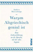 Warum Altgriechisch genial ist