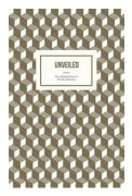 Unveiled