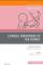 Clinical Disorders of the Kidney, An Issue of Pediatric Clinics of North America