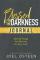 Blessed in the Darkness Journal
