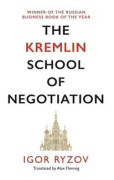 The Kremlin School of Negotiation